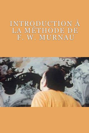 Introduction à la Méthode de F. W. Murnau's poster