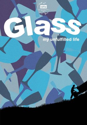 Glass, My Unfulfilled Life's poster image