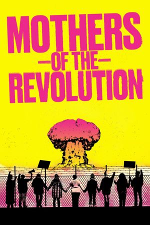 Mothers of the Revolution's poster