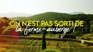 On n'est pas sorti de la ferme-auberge !'s poster