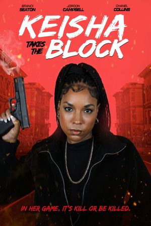 Keisha Takes the Block's poster