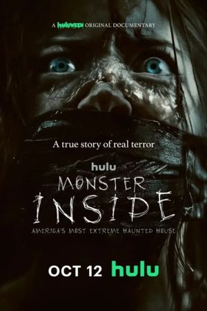 Monster Inside: America's Most Extreme Haunted House's poster