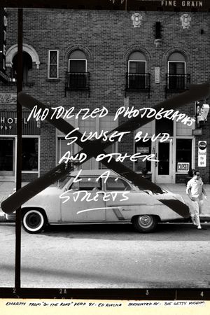 Ed Ruscha - Motorized Photographs of Sunset Blvd. and Other L.A. Streets's poster image