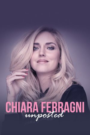 Chiara Ferragni: Unposted's poster