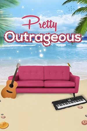 Pretty Outrageous's poster