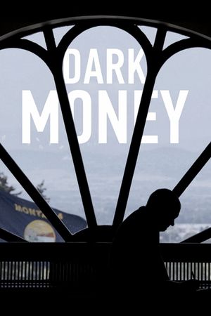 Dark Money's poster