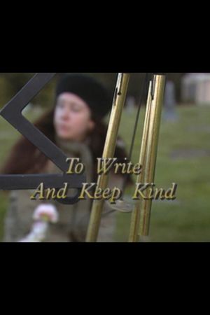 To Write and Keep Kind's poster