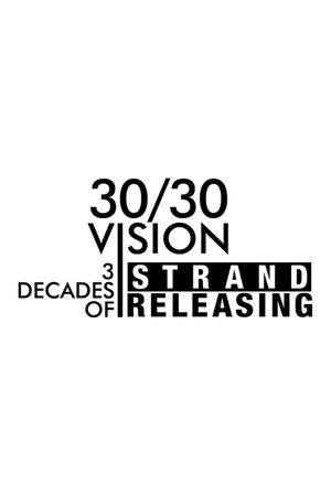 30/30 Vision: 3 Decades of Strand Releasing's poster
