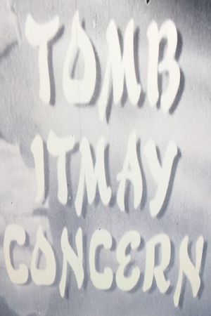 Tomb Itmay Concern's poster