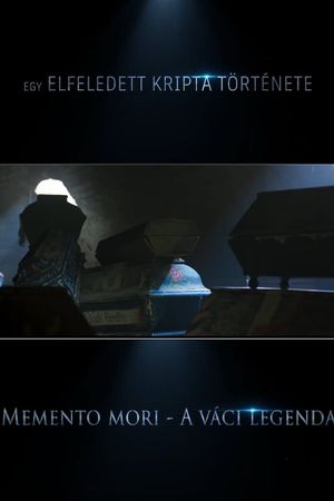 Memento Mori - A váci legenda's poster