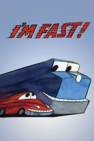 I'm Fast!'s poster