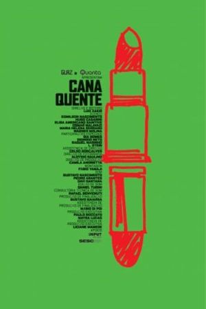 Cana Quente's poster