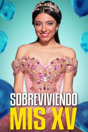 Sobreviviendo Mis XV's poster
