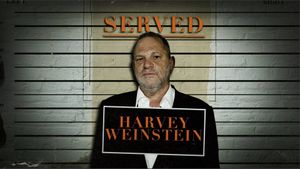 Served: Harvey Weinstein's poster