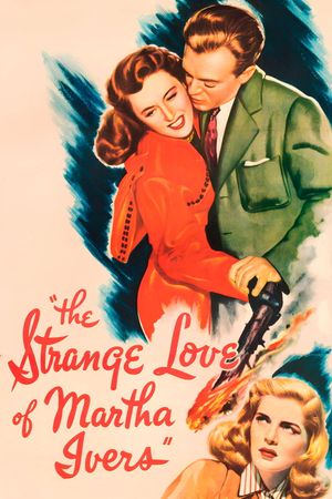 The Strange Love of Martha Ivers's poster