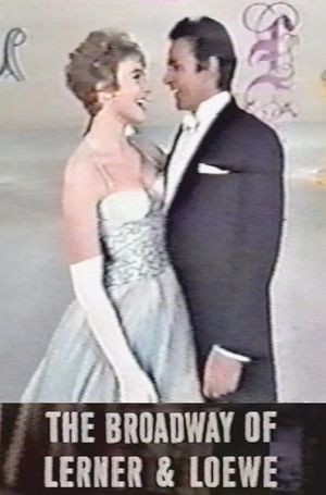The Broadway of Lerner and Loewe's poster