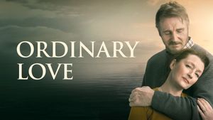 Ordinary Love's poster