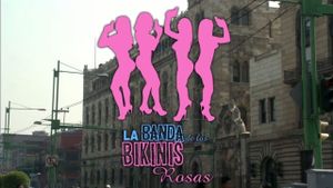 La banda de los bikinis rosas's poster