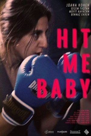 Hit Me Baby's poster