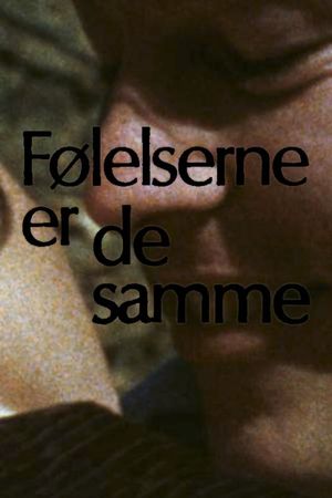 The Feelings Are the Same's poster