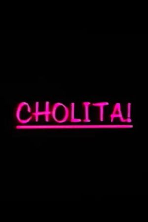 Cholita!'s poster