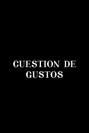 Cuestión de gustos's poster