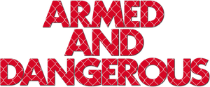 Armed and Dangerous's poster
