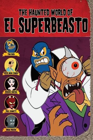 The Haunted World of El Superbeasto's poster image