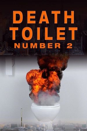 Death Toilet Number 2's poster