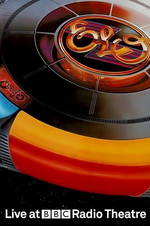 Electric Light Orchestra Live At BBC Radio Theatre's poster