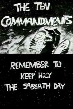 The Ten Commandments Number 3: Remember to Keep Holy the Sabbath Day's poster