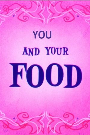 You and Your Food's poster image