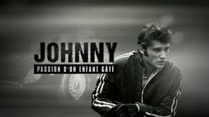 Johnny, passion d'un enfant gâté's poster