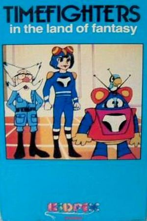 TimeFighters in the Land of Fantasy's poster