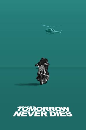 Tomorrow Never Dies's poster
