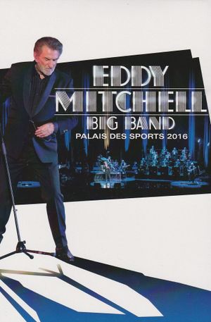 Eddy Mitchell - Big Band's poster