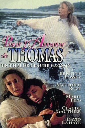 Pour l'amour de Thomas's poster