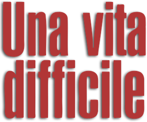 A Difficult Life's poster