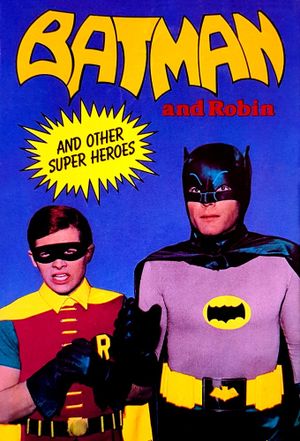 Batman and Robin and Other Super Heroes's poster