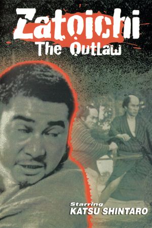 Zatoichi the Outlaw's poster