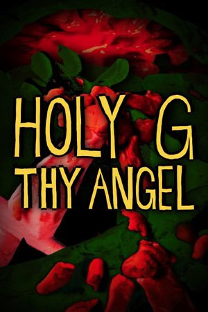 Holy G Thy Angel's poster