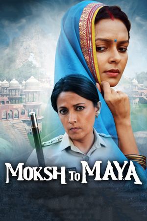 Moksh To Maya's poster