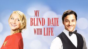 My Blind Date with Life's poster