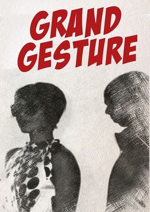 Grand Gesture's poster
