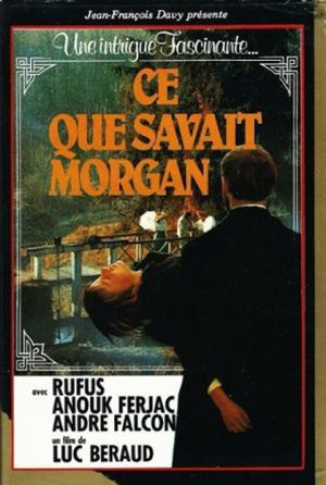 Ce que savait Morgan's poster