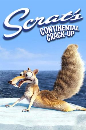 Scrat's Continental Crack-Up's poster