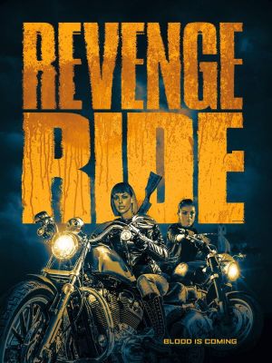 Revenge Ride's poster