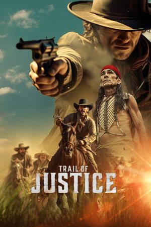 Trail of Justice's poster