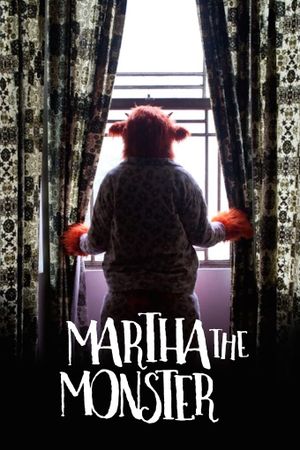 Martha the Monster's poster