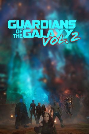Guardians of the Galaxy Vol. 2's poster